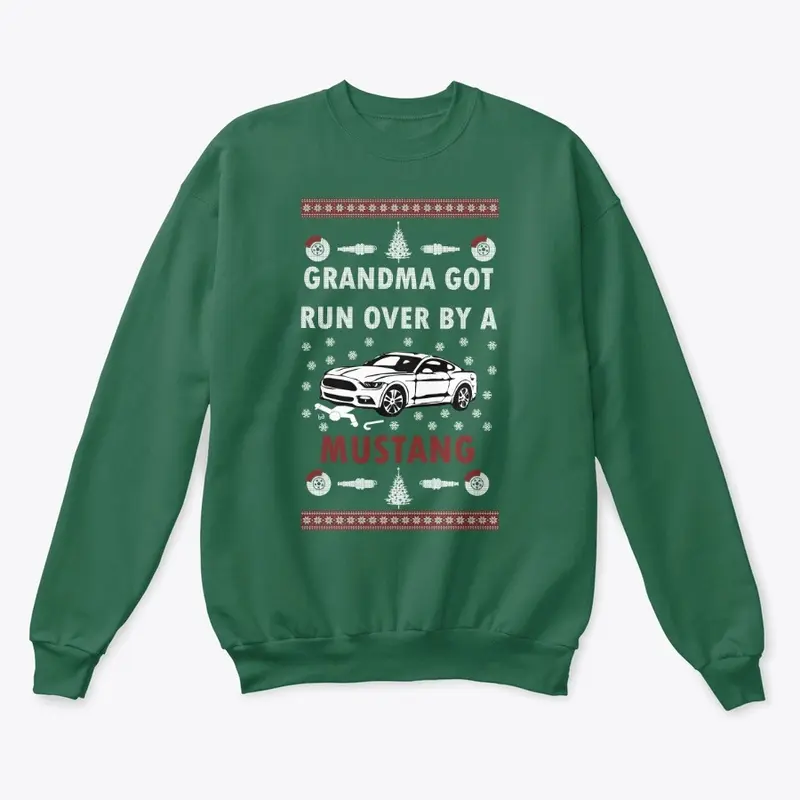 Grandma Got Runover by a Mustang Sweater